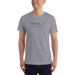 Theranos Clinical Trials Quality Team - American Apparel Unisex T-Shirt